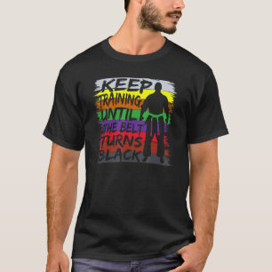 Klassisches Training beibehalten, bis der Gürtel s T-Shirt