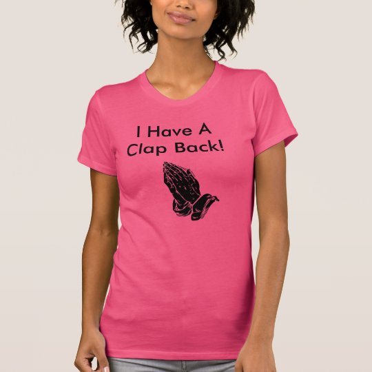 Klatschen-zurück T-Shirt