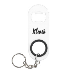 Klaus Mens Name, Mini Flaschenöffner
