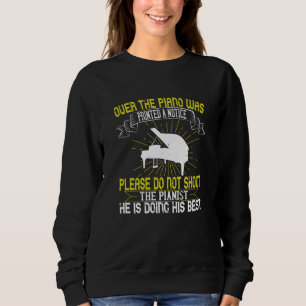 Klavier - Bitte nicht den Pianisten erschießen Sweatshirt