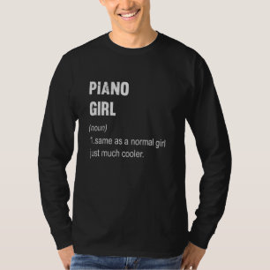 Klavier Mädchen Definition Klavier Frauen T-Shirt