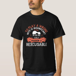 Klavier - Ohne Leidenschaft ist es unausweichlich T-Shirt