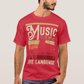 Klavierspielmusik ist meine Liebe für Pianisten T-Shirt