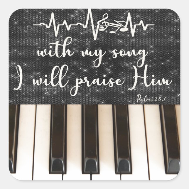 Klaviertasten mit Psalms Bible Verse Quote Quadratischer Aufkleber (Vorderseite)