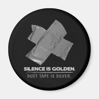 Klebeband - Schweigen ist goldenes Klebeband ist S Magnet