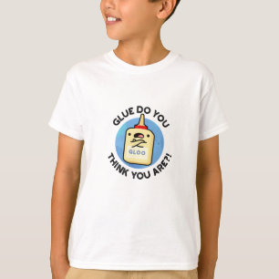 Kleber, denken Sie, Sie sind lustige Kleber-Puppe T-Shirt