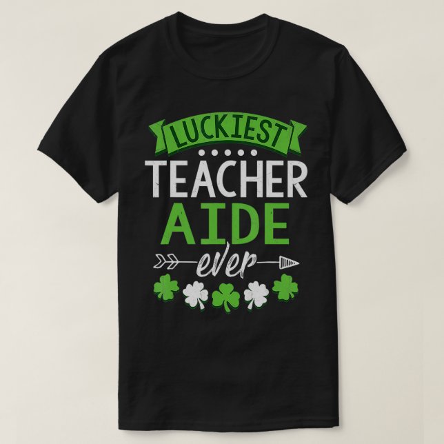 Kleeblatt One Lucky Lehrerin Aide St. T-Shirt (Design vorne)