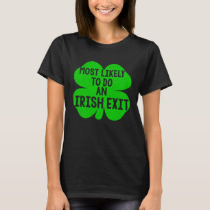 Kleeblatt St Patricks Day am wahrscheinlichsten ei T-Shirt