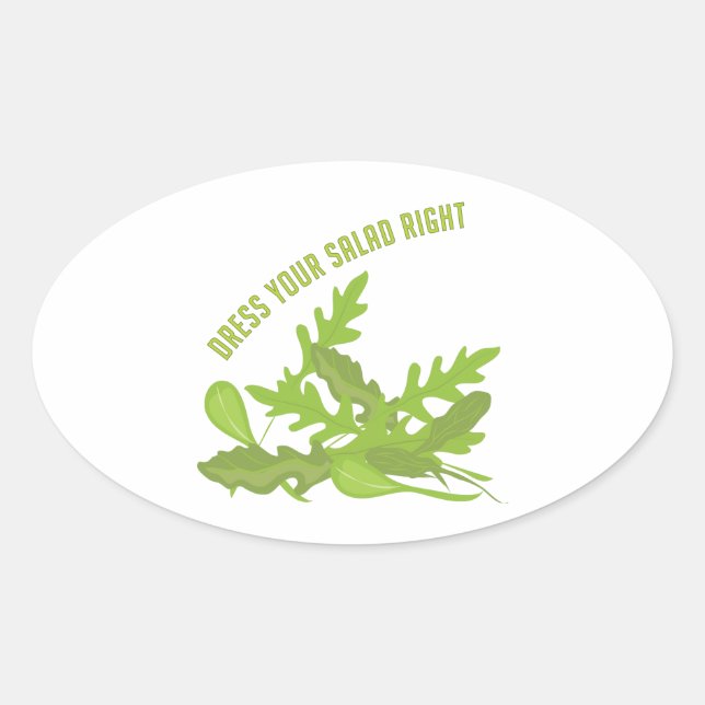 Kleid deinen Salat Ovaler Aufkleber (Vorderseite)
