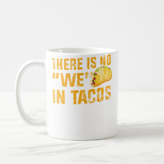 Kleidung Keine Wir In Tacos Kaffeetasse