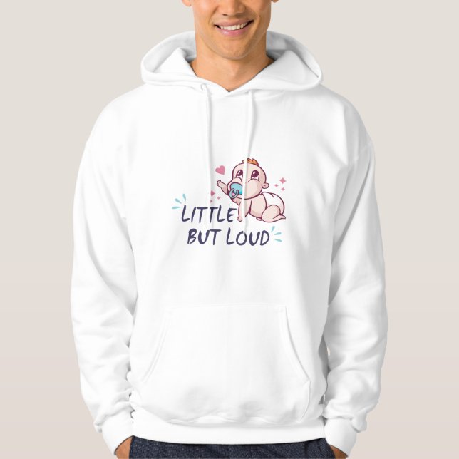 Klein aber laut hoodie (Vorderseite)