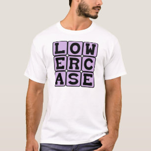 Kleinbuchstaben, Schriftstil T-Shirt