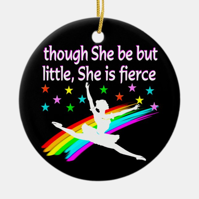 KLEINE, ABER FIERCE BALLERINA KERAMIK ORNAMENT (Vorne)