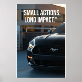 Kleine Aktionen Lange Wirkung Auto-Zitat Poster