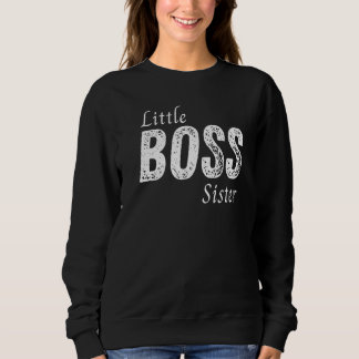 Kleine Chefin Schwester Baby Kinder Kleinkind Mädc Sweatshirt