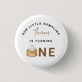 Kleine Chinesische Dumpling erste Geburtstagsparte Button