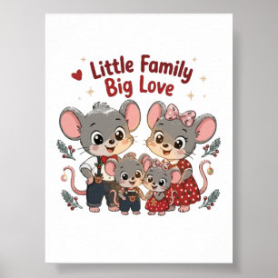 Kleine Familie Große Liebe Süße Maus Poster
