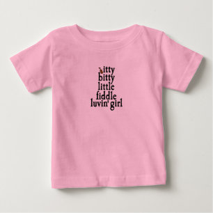 Kleine Fiddle-Schlampe Baby T-shirt
