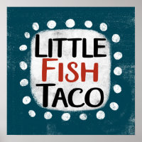 Kleine Fische Taco Poster Mauer Kunst