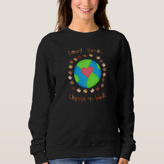Kleine Hände verändern die Welt Premium Sweatshirt