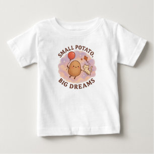 Kleine Kartoffel Große Träume – Süße Motivation Baby T-shirt