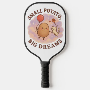Kleine Kartoffel Große Träume – Süße Motivation Pickleball Schläger