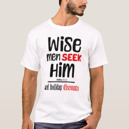 Kleine Männer suchen ihn- und Urlaubsrabatte - Mat T-Shirt