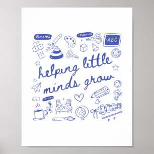 Kleine Minds helfen, Kindergarten-Lehrer zu wachse Poster