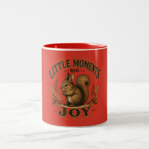 Kleine Momente Große Freude Eichhörnchen-Tasse Zweifarbige Tasse