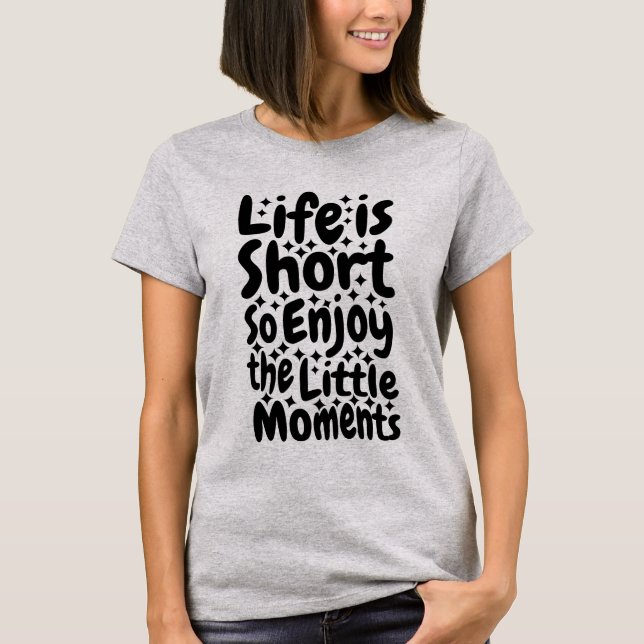 Kleine Momente - T - Shirt für Inspiration (Vorderseite)