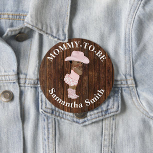 Kleine OM Cowgirl Western Dusche Mama zu sein Button