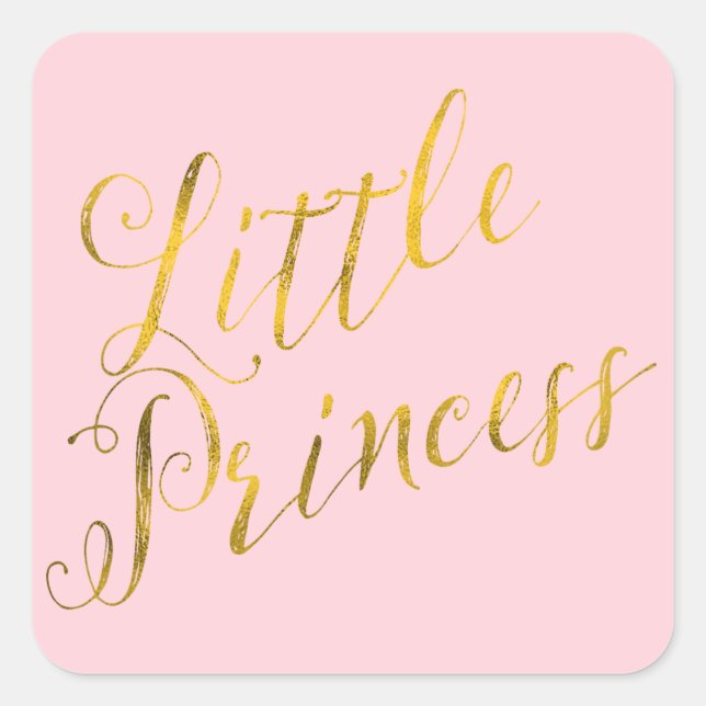 Kleine Princess Quote Imitate Gold Foil Glitzer Pi Quadratischer Aufkleber (Vorderseite)