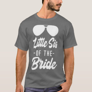 Kleine Schwester der Brautfamilie Proben-Tag Ba T-Shirt