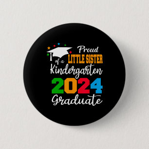 Kleine Schwester eines Kindergartens 2024 Graduate Button