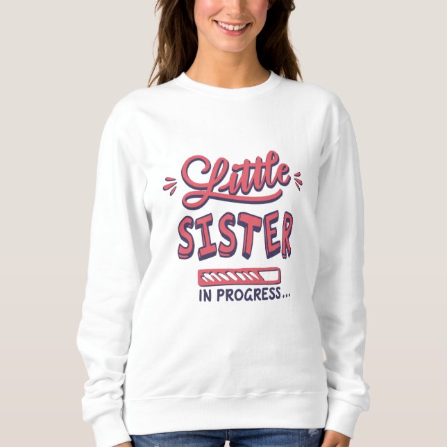 Kleine Schwester im Gange Sweatshirt (Vorderseite)