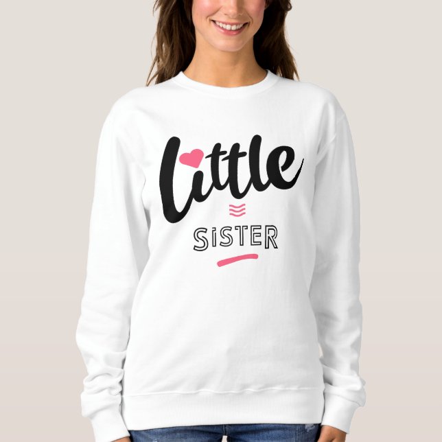 Kleine Schwester Sweatshirt (Vorderseite)