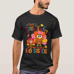 Kleine Türkei Große Niedliche Schwester Herbst Tha T-Shirt