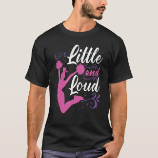 Kleine und laute Cheerleader Girls Cheer Gymnast T-Shirt