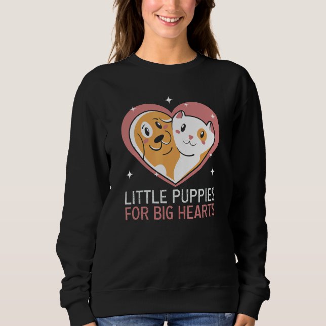 Kleine Welpen für große Herzrhythmusstörung Sweatshirt (Vorderseite)