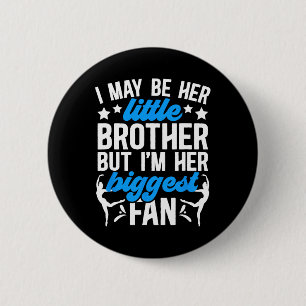 Kleiner Bruder des Tanzes Bruder eines Tänzers D Button