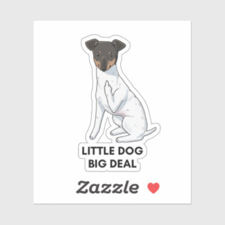 Kleiner Hund, Big Deal Sticker