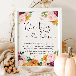 Kleiner Kürbisblumenburgund Don't say baby Poster