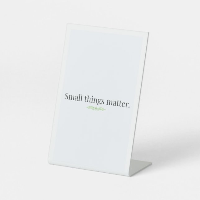 Kleiner-Matters-Tischschild Sockelschild (Vorderseite)