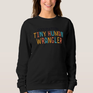 Kleiner menschlicher Dompteur Tagesbetreuer Tagesm Sweatshirt