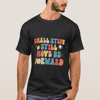 Kleiner Schritt bringt uns immer noch zu physische T-Shirt