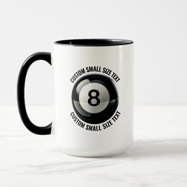 Kleiner Text SCHWARZ Combo 425g Custom 8 Ball Tasse (Links)