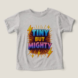 Kleines, aber mächtiges Kleinkind Power T-Shirt
