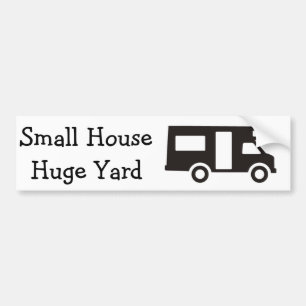 "Kleines Haus. Enormes Yard" Themed Autoaufkleber