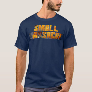 Kleines Massaker T-Shirt