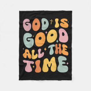 Kleinkind God ist die ganze Zeit gut Christlich Fleecedecke